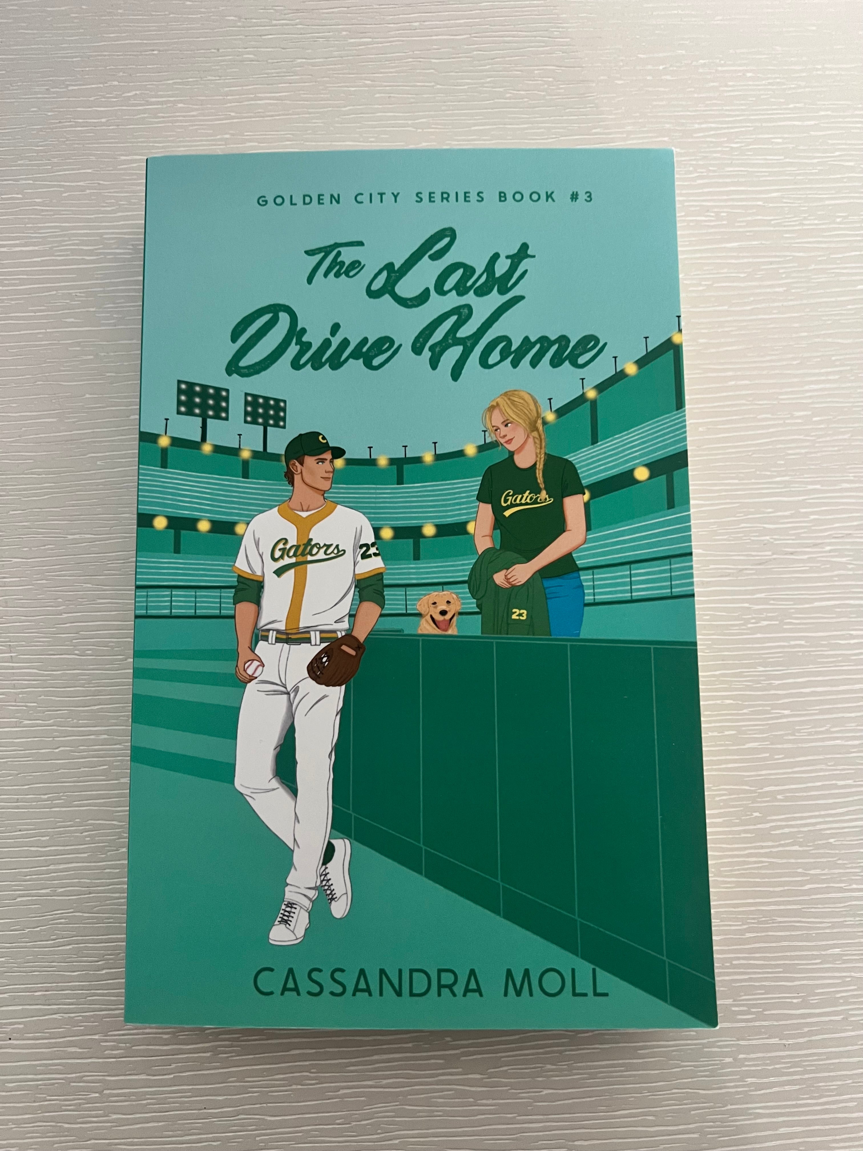 The Last Drive Home by Cassandra Moll signed paperback with bookmark