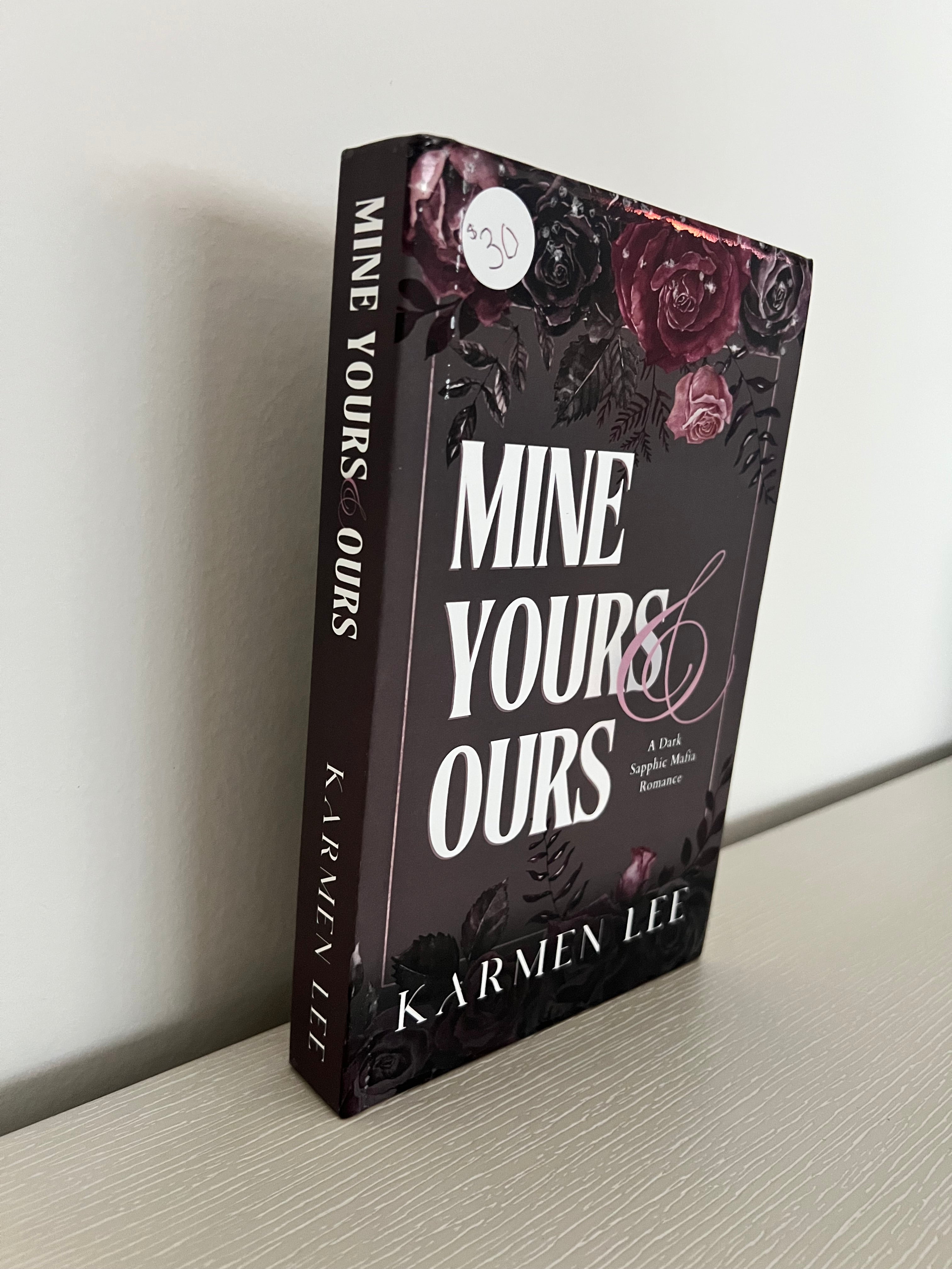 Mine Yours & Ours by Karen Lee signed special edition hard cover