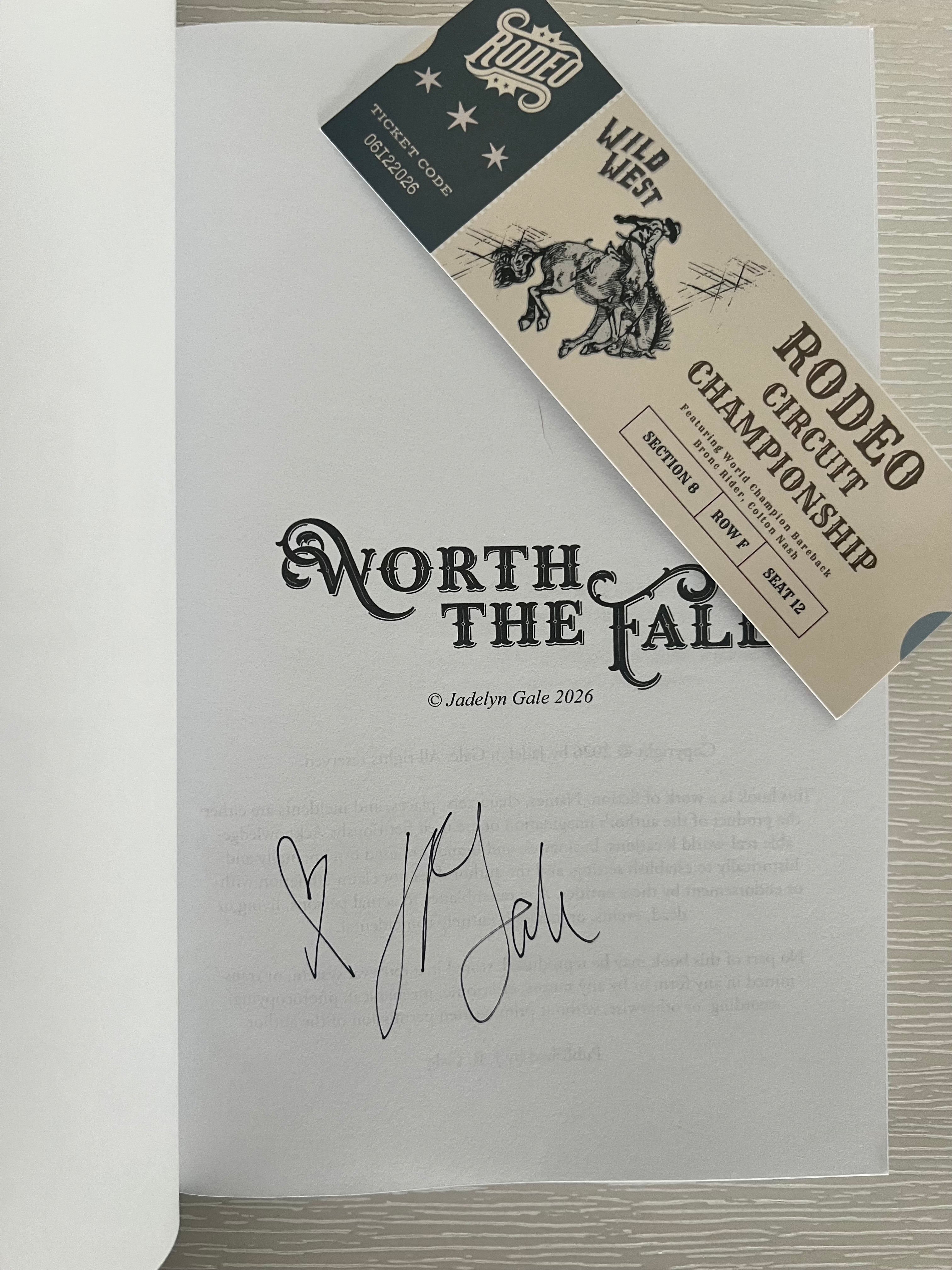 Worth The Fall by JR Gale signed paperback edition with bookmark