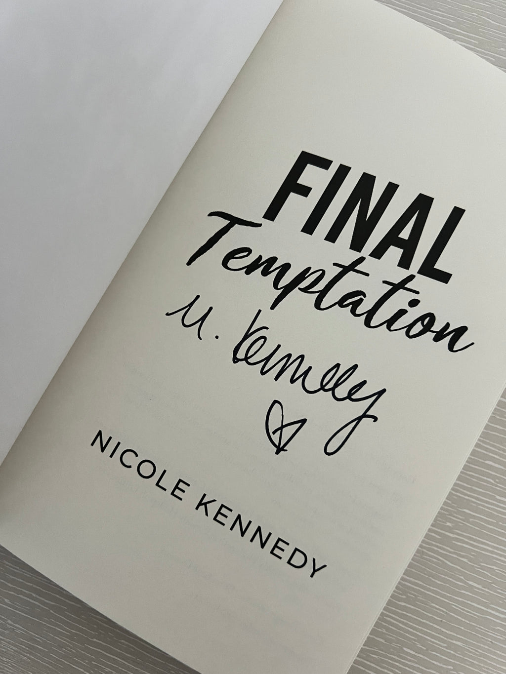 Final temptation by Nicole Kennedy signed edition with extras