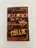 Collie by Indy Valentine signed special edition with character art & extras