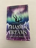 Chasm of Dreams by Dakota Mazzii signed paperback with character art & extras