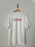 Just a girl T-shirt
